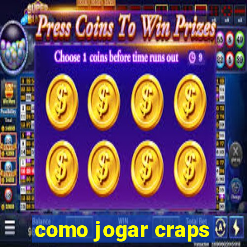 como jogar craps